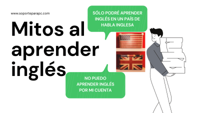 por qué no aprendo inlglés - mitos de aprendizaje