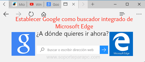 fijar Google.com como buscador predeterminado de windows edge