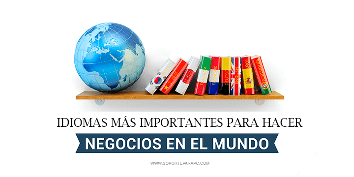 qué idiomas son fundamentales para los negocios internacionales